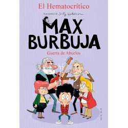MAX BURBUJA 5, GUERRA DE ABUELOS