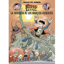 SUPER LÓPEZ, LA INVASIÓN DE LOS HUERTOS VIVIENTES, MAGOS DEL HUMOR 206