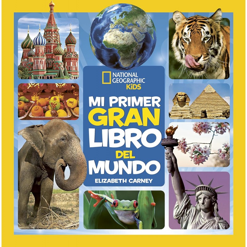 MI PRIMER GRAN LIBRO DEL MUNDO, NATIONAL GEOGRAPHIC KIDS MI PRIMER GRAN LIBRO DEL MUNDO, NATIONAL GEOGRAPHIC KIDS