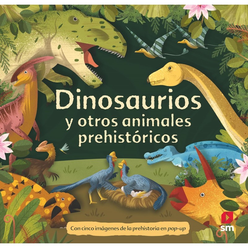 DINOSAURIOS Y OTROS ANIMALES PREHISTÓRICOS