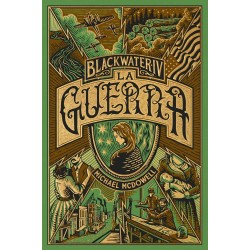 BLACKWATER IV, LA GUERRA