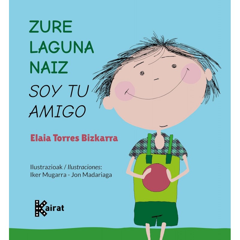 ZURE LAGUNA NAIZ / SOY TU AMIGO ZURE LAGUNA NAIZ / SOY TU AMIGO