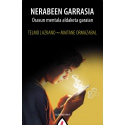 NERABEEN GARRASIA, OSASUN MENTALA ALDAKETA GARAIA