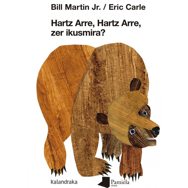 HARTZ ARRE, HARTZ ARRE, ZER IKUSMIRA? HARTZ ARRE, HARTZ ARRE, ZER IKUSMIRA?