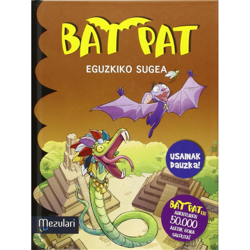 BAT PAT EGUZKIKO SUGEA, USAINDUN ORRIEKIN