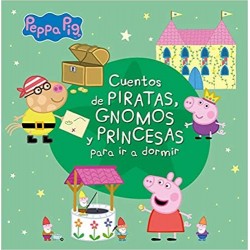 CUENTOS DE PIRATAS, GNOMOS Y PRINCESAS PARA IR A DORMIR | CUENTOS DE PEPPA PIG