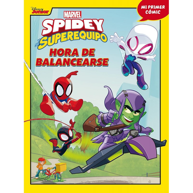SPIDEY Y SU SUPEREQUIPO 3, HORA DE BALANCEARSE SPIDEY Y SU SUPEREQUIPO 3, HORA DE BALANCEARSE