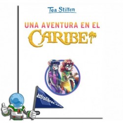 UNA AVENTURA EN EL CARIBE | TEA STILTON 22