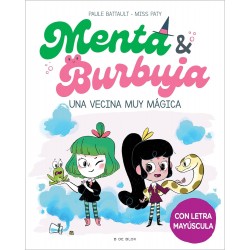 MENTA Y BURBUJA 2, UNA VECINA MUY MÁGICA