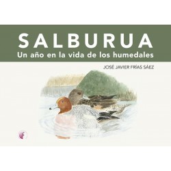 SALBURUA, UN AÑO EN LA VIDA DE LOS HUMEDALES