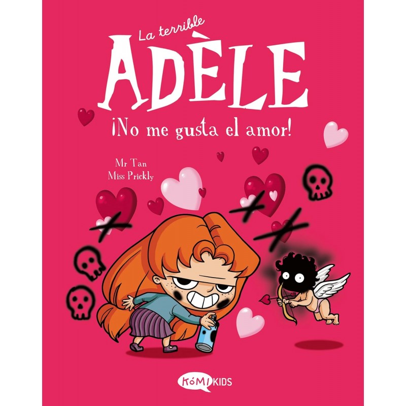 LA TERRIBLE ADÈLE 4 ¡NO ME GUSTA EL AMOR!