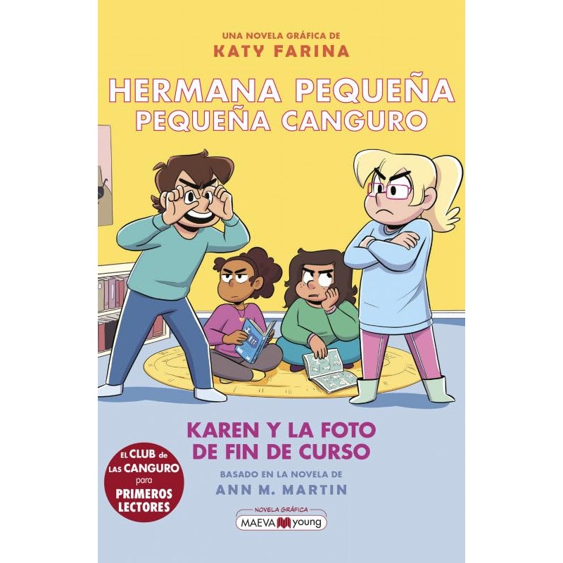 HERMANA PEQUEÑA, PEQUEÑA CANGURO 5, KAREN Y LA FOTO DE FIN DE CURSO