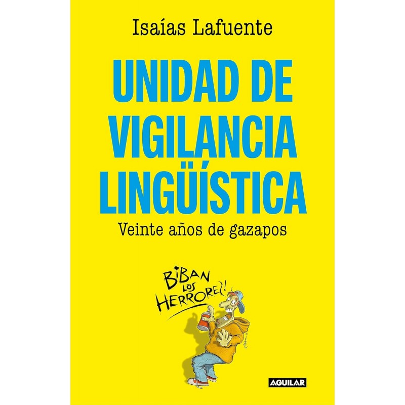 UNIDAD DE VIGILANCIA LINGÜÍSTICA, VEINTE AÑOS DE GAZAPOS