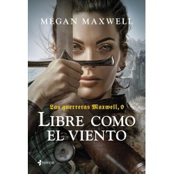 LAS GUERRERAS MAXWELL 9, LIBRE COMO EL VIENTO