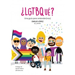 ¿LGTBQUÉ? UNA GUÍA PARA ENTENDER(NOS)