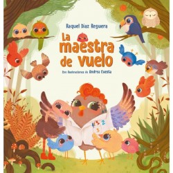 LA MAESTRA DE VUELO, UN CUENTO SOBRE EL VALOR DE LOS MAESTROS Y MAESTRAS