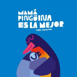 MAMA PINGUINA ES LA MEJOR, LIBRO DE CARTÓN