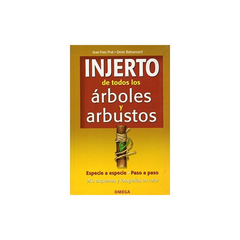 INJERTO DE TODOS LOS ARBOLES Y ARBUSTOS