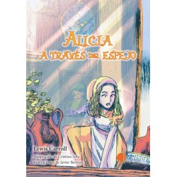 ALICIA A TRAVES DEL ESPEJO, LECTURA FÁCIL