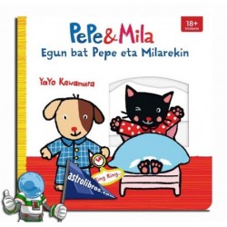 EGUN BAT PEPE ETA MILAREKIN , PEPE & MILA BILDUMA