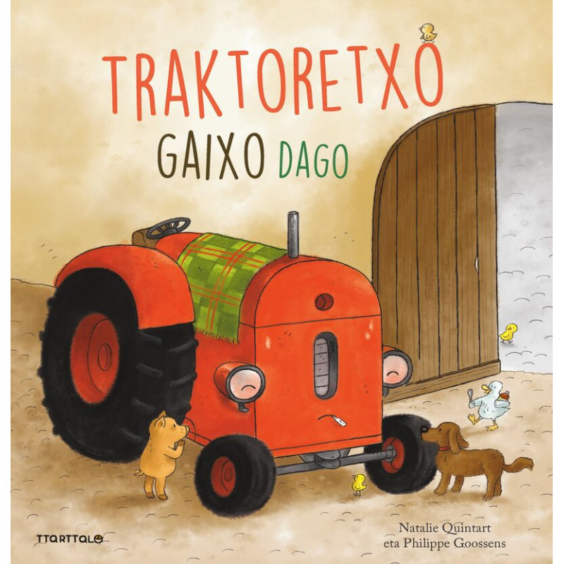 TRAKTORETXO GAIXO DAGO TRAKTORETXO GAIXO DAGO
