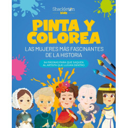PINTA Y COLOREA LAS MUJERES MÁS FASCINANTES DE LA HISTORIA