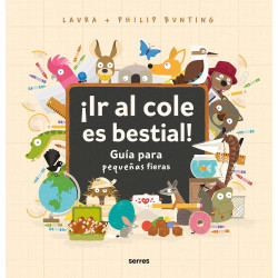 ¡IR AL COLE ES BESTIAL! GUÍA PARA PEQUEÑAS FIERAS