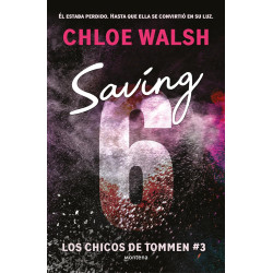 SAVING 6, LOS CHICOS DE TOMMEN 3