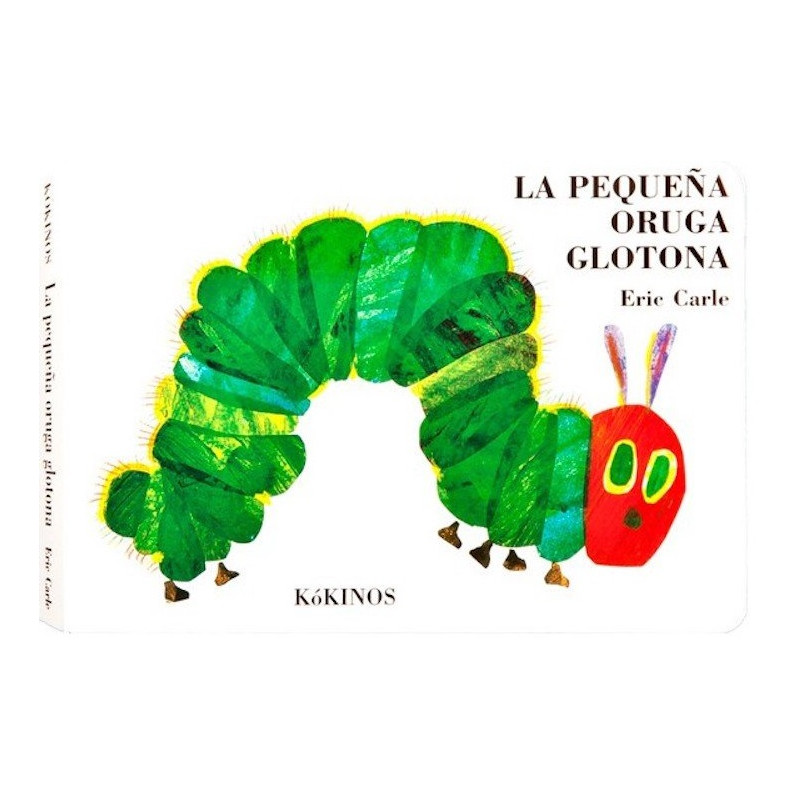 LA PEQUEÑA ORUGA GLOTONA, EDICIÓN GRANDE TAPA DURA LA PEQUEÑA ORUGA GLOTONA, EDICIÓN GRANDE TAPA DURA