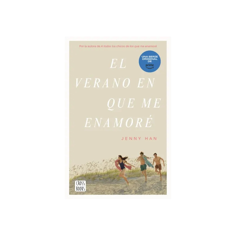 EL VERANO EN QUE ME ENAMORÉ, TRILOGÍA VERANO 1 EL VERANO EN QUE ME ENAMORÉ, TRILOGÍA VERANO 1