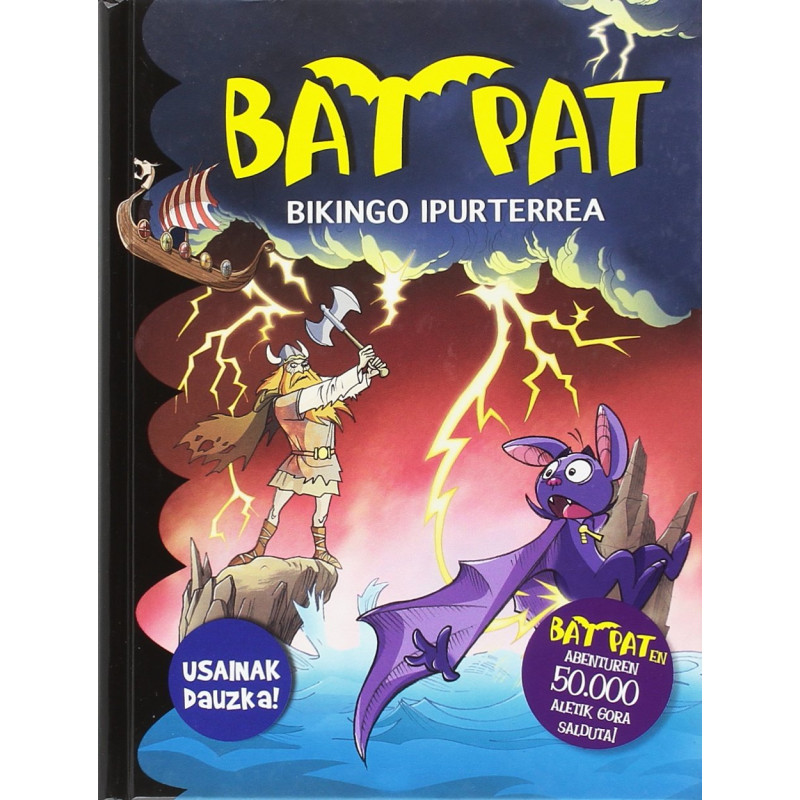BAT PAT EUSKARA USAINDUNA 9 BIKINGO IPURTERREA BAT PAT EUSKARA USAINDUNA 9 BIKINGO IPURTERREA