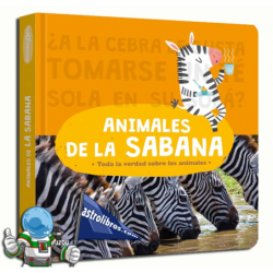 ANIMALES DE LA SABANA | TODA LA VERDAD SOBRE LOS ANIMALES