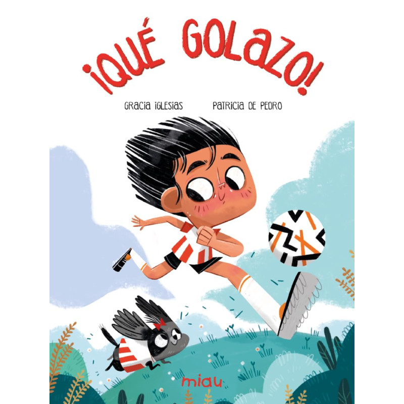 ¡QUÉ GOLAZO! ¡QUÉ GOLAZO!