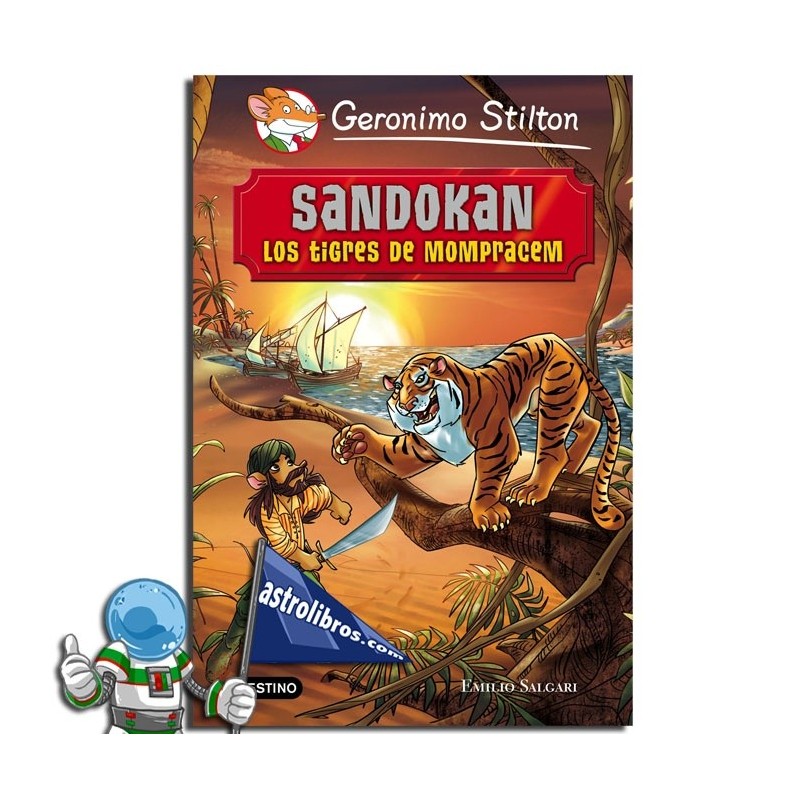 SANDOKAN , GRANDES HISTORIAS , GERONIMO STILTON SANDOKAN , GRANDES HISTORIAS , GERONIMO STILTON