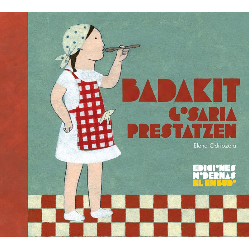 BADAKIT GOSARIA PRESTATZEN BADAKIT GOSARIA PRESTATZEN