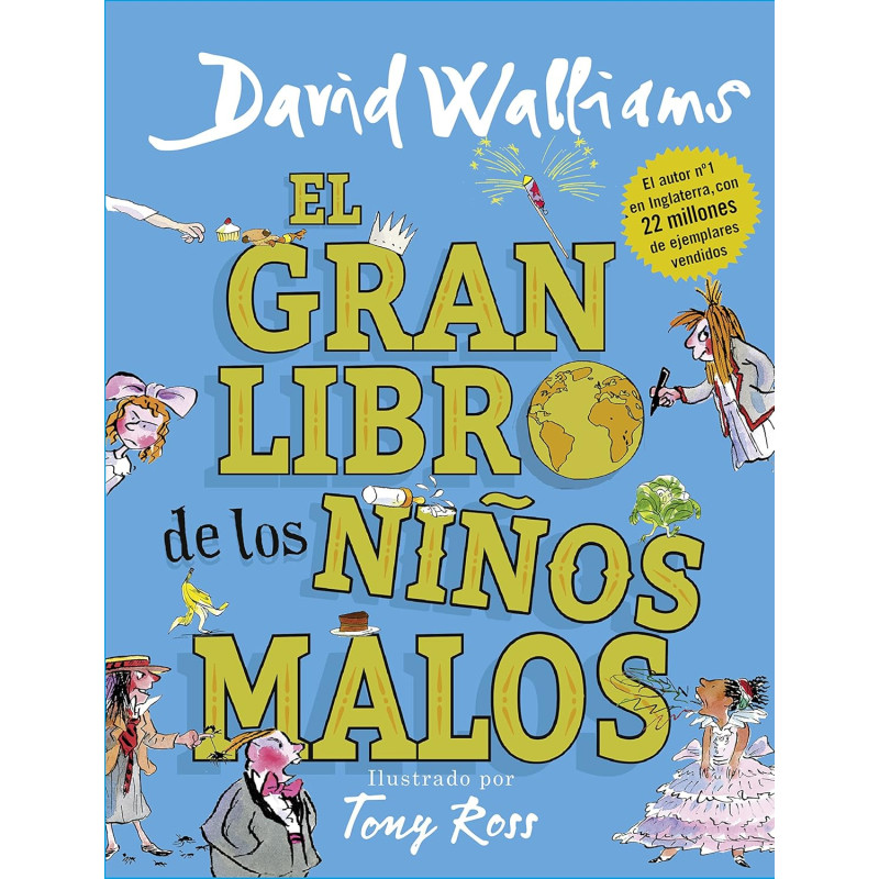 EL GRAN LIBRO DE LOS NIÑOS MALOS EL GRAN LIBRO DE LOS NIÑOS MALOS