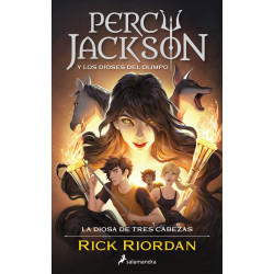 PERCY JACKSON Y LOS DIOSES DEL OLIMPO 7, LA DIOSA DE TRES CABEZAS PERCY JACKSON Y LOS DIOSES DEL OLIMPO 7, LA DIOSA DE TRES CABEZAS