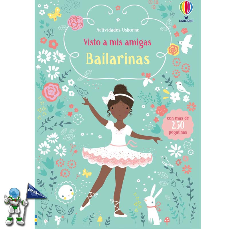 BAILARINAS VISTO A MIS AMIGAS, LIBRO DE PEGATINAS USBORNE BAILARINAS VISTO A MIS AMIGAS, LIBRO DE PEGATINAS USBORNE