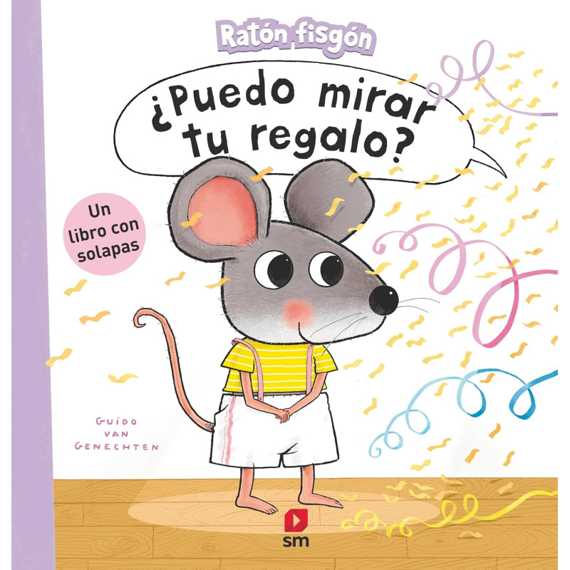 ¿PUEDO MIRAR TU REGALO? RATÓN FISGÓN ¿PUEDO MIRAR TU REGALO? RATÓN FISGÓN