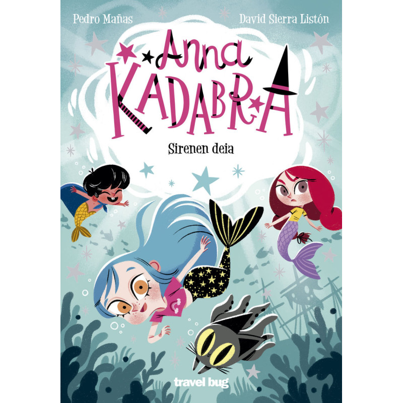 ANNA KADABRA 10 EUSKARAZ, SIRENEN DEIA ANNA KADABRA 10 EUSKARAZ, SIRENEN DEIA