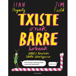 TXISTE ONAK, BARRE HOBEAK