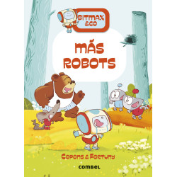 BITMAX & CO 15, MÁS ROBOTS