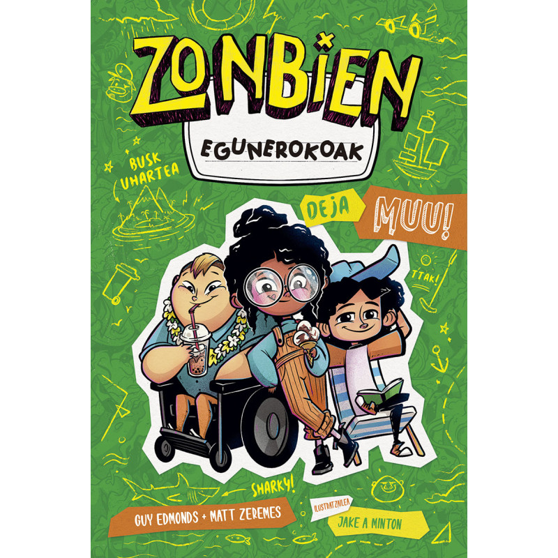 ZONBIEN EGUNEROKOAK 3, DEJA MUU! ZONBIEN EGUNEROKOAK 3, DEJA MUU!