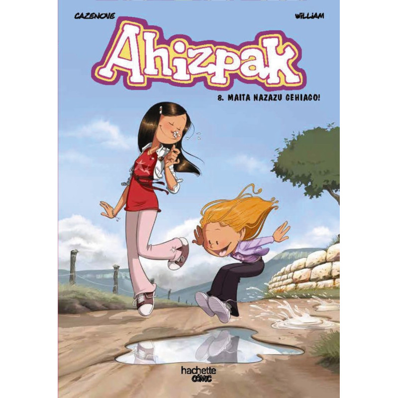 AHIZPAK 8, MAITA NAZAZU GEHIAGO! AHIZPAK 8, MAITA NAZAZU GEHIAGO!