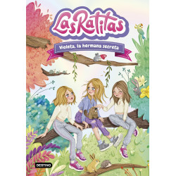 LAS RATITAS 12, VIOLETA LA HERMANA SECRETA