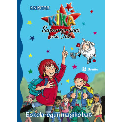 KIKA ETA DANI, ESKOLA-EGUN MAGIKO BAT KIKA ETA DANI, ESKOLA-EGUN MAGIKO BAT