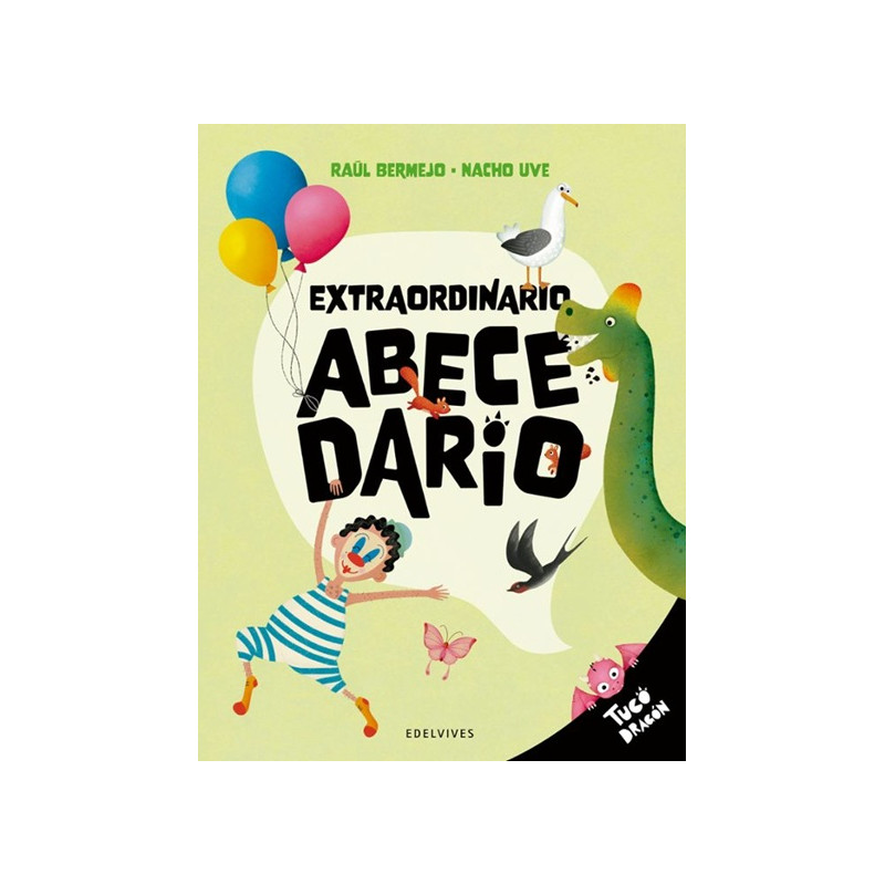 EXTRAORDINARIO ABECEDARIO, TUCO DRAGÓN