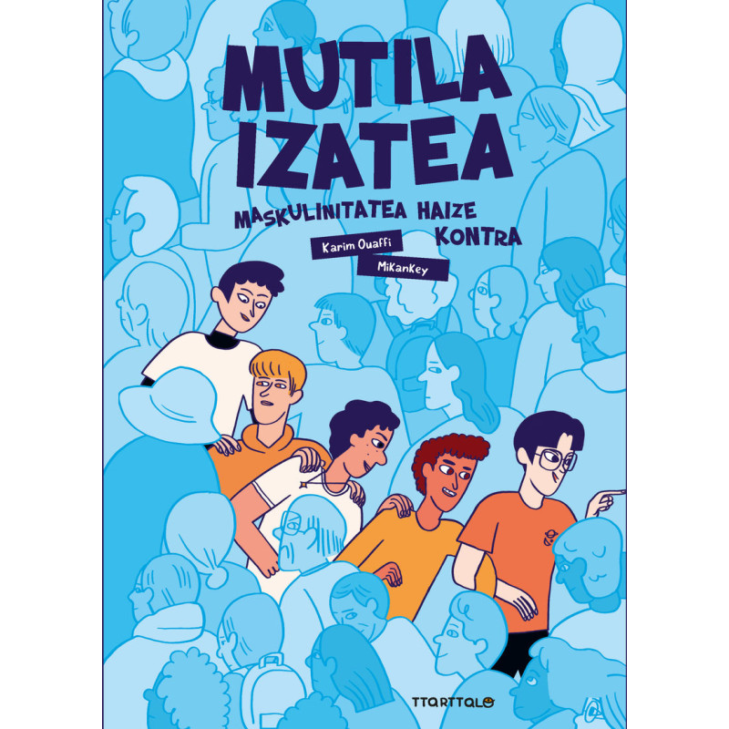 MUTILA IZATEA, MASKULINITATEA HAIZE KONTRA