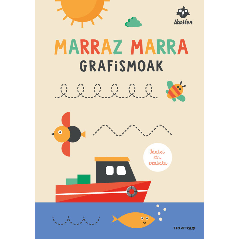 MARRAZ MARRA GRAFISMOAK, IDATZI ETA EZABATU