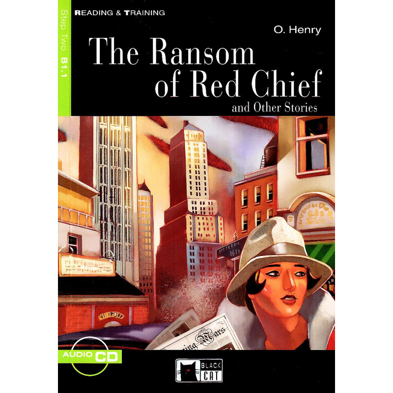 THE RANSOM OF RED CHIEF AND OTHER STORIES